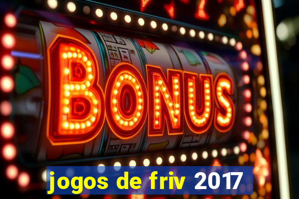 jogos de friv 2017